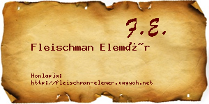 Fleischman Elemér névjegykártya